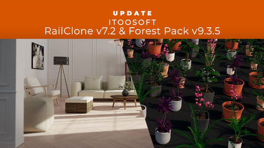 ITOOSOFT RailClone 7.2 ―  Forest Pack 9.3.5 ―