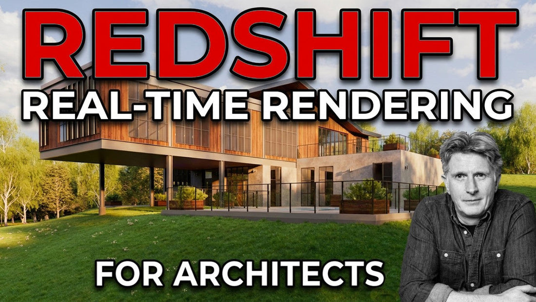 Redshift Real-Time ArchViz Rendering